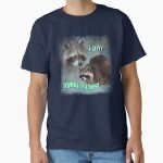 Everyday Select I am trying my best raccoon word art meme Classic T-Shirt - Gift for friend