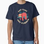 Everyday Select Not Fast, Not Furious Classic T-Shirt - Gift for friend