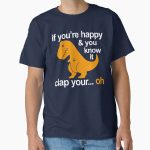 Everyday Select Dino Clap Your Hands: Playful T-Rex and Happy Rhymes Classic T-Shirt - Gift for friend