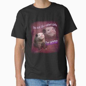 Everyday Select I'm not like other girls, I'm worse possum word art Classic T-Shirt - Gift for family