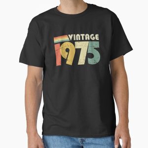 Everyday Select Vintage 1975, 50th Birthday Gift Distressed Design Classic T-Shirt - Gift for friend
