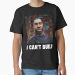 Everyday Select I can't build - George Flowberry Classic T-Shirt - Gift for friend