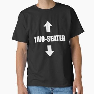 Everyday Select Two-seater Classic T-Shirt - Gift for friend