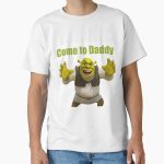 Everyday Select Shrek Daddy Classic T-Shirt - Gift for friend