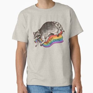Everyday Select BE GAY DO CRIME - Rainbow Flag Pride Flag Stealing Raccoon Trash Panda LGBTQIA QUEER TRANS Alphabet Mafia Funny Pride Shirt CSD Pride Month  Classic T-Shirt - Gift for family