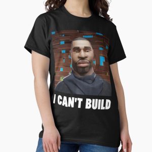 Everyday Select I can't build - George Flowberry Classic T-Shirt - Gift for family