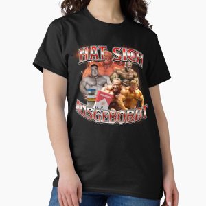 Everyday Select Has bobbed himself out - Bob Tschigerillo Classic T-Shirt - Gift for family
