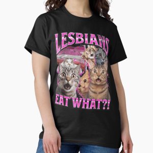 Everyday Select Lesbians Eat What?! Funny Cat Gay Pride LGBTQ Pun Classic T-Shirt - Gift for family