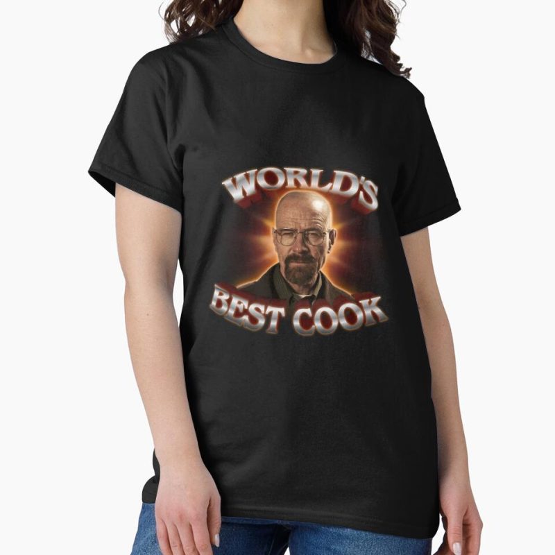 Everyday Select World's Best Cook Walter White Breaking Bad Design Classic T-Shirt - Gift for friend