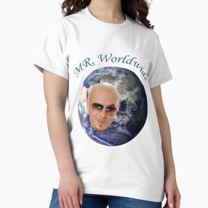 Everyday Select Mr worldwide Classic T-Shirt - Gift for family