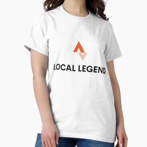 Everyday Select Local Legend Classic T-Shirt - Gift for family
