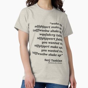 Everyday Select wake up make up - System of a Down - Chop Suey parody Classic T-Shirt - Gift for family
