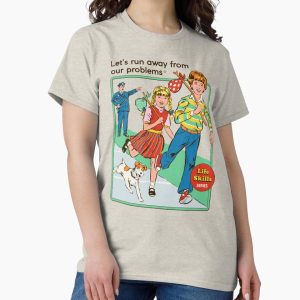 Everyday Select Let's Run Away Classic T-Shirt - Gift for friend