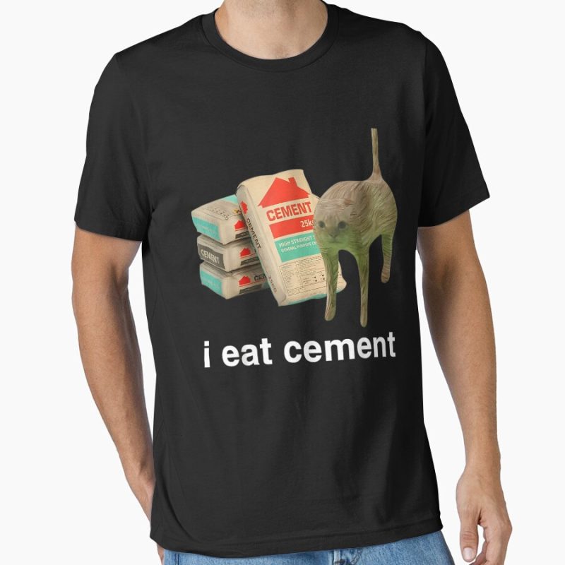 Everyday Select I Eat Cement Cursed Cat Funny Oddly Specific Meme T-Shirt Essential T-Shirt - Gift for family