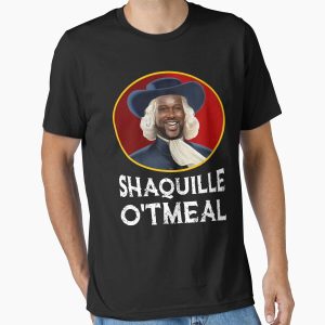 Everyday Select Shaquille Oatmeal Shirt Funny Shaquille O'tmeal Essential T-Shirt - Gift for family