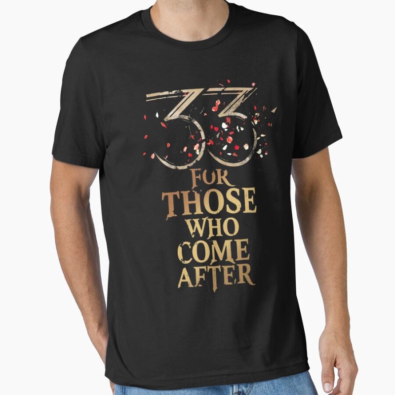 Everyday Select Clair Obscur Expedition 33 For Those Who Come After  Essential T-Shirt - Gift for friend