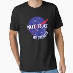 Everyday Select NASA Not Flat We Checked Essential T-Shirt - Gift for friend