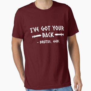 Everyday Select I've got your back Brutus Essential T-Shirt - Gift for family