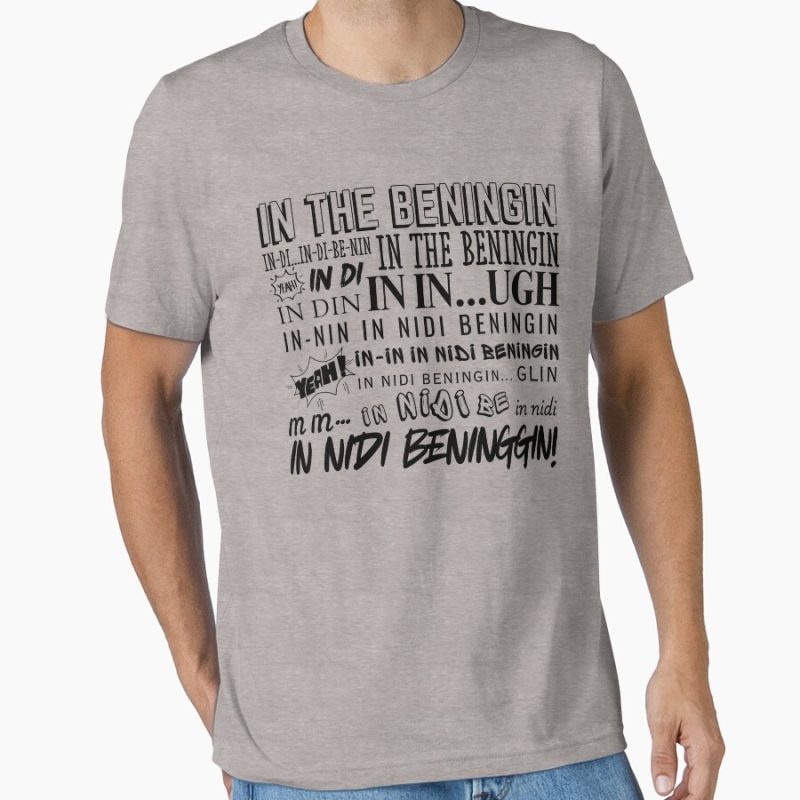 Everyday Select In The Beningin Meme Quote T-Shirt – Funny Viral Internet Moment Essential T-Shirt - Gift for family