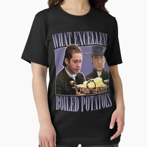 Everyday Select Pride and Prejudice What Exellent Boiled Potatoes Meme Essential T-Shirt - Gift for family
