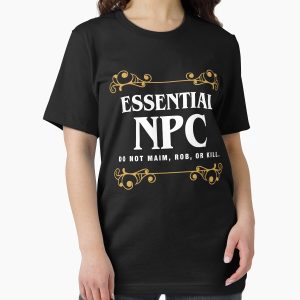 Everyday Select Essential NPC Non-Playable Character Gaming Essential T-Shirt - Gift for friend