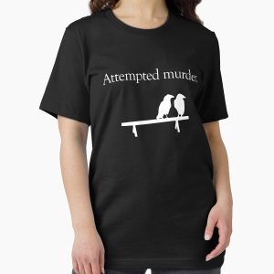 Everyday Select Attempted Murder (White design) Essential T-Shirt - Gift for friend