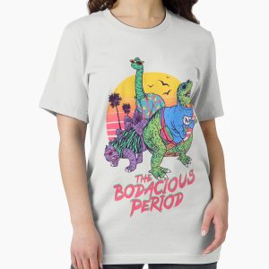 Everyday Select The Bodacious Period Essential T-Shirt - Gift for friend