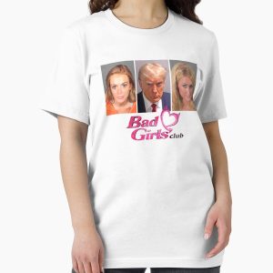 Everyday Select Paris Hilton, lindsay lohan & Donald Trump Bad Girls Club Essential T-Shirt - Gift for family