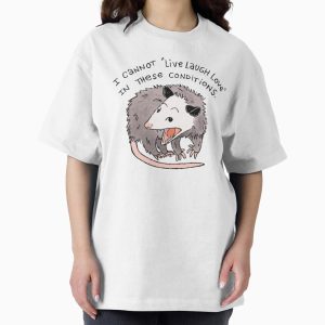 Everyday Select Opossum Live Laugh Love Oversized T-Shirt - Gift for friend