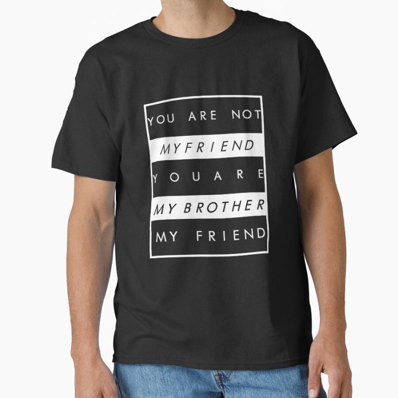 Everyday Select CS Gaming Pasha Biceps Friend Quote Classic T-Shirt - Gift For Family