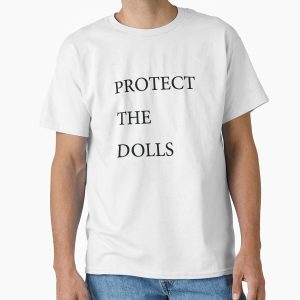 Everyday Select Protect The Dolls Classic T-Shirt - Gift For Family