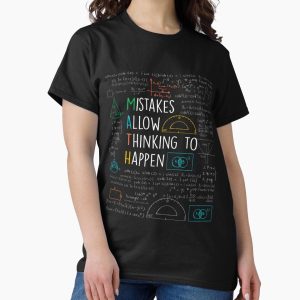 Everyday Select Mistakes Allow Thinking to Happen - Math Teacher Quotes Funny maths Classic T-Shirt - Gift For Family