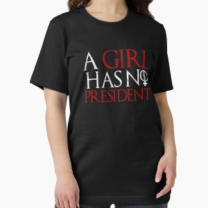 Everyday Select A girl has no president Essential T-Shirt - Gift For Family