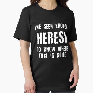 Everyday Select Inquisition Enough Heresy Inquisitor Meme Quotes Tabletop Wargaming Nerdy Gaming Essential T-Shirt - Gift For Family